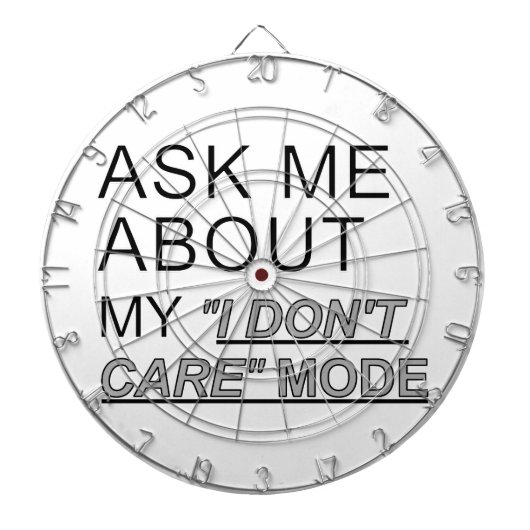 Cible De Fléchettes Demandez-moi à propos de Mon mode Je ne m'en fiche (Devant)