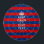 Cible De Fléchettes GARDEZ CALME et votre texte sur les bandes bleues<br><div class="desc">Demandez à votre personnalisation Keep Calm de dire sur ce beau cadeau personnalisé pour vous-même ou pour quelqu'un de spécial sur votre liste. Décor rayé rouge et bleu vif. Essayez humour ou fantaisie sur vos mots créatifs sur les deux champs de texte modifiables que vous voyez sur cette page de...</div>