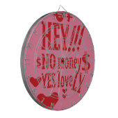 CIBLE DE FLÉCHETTES HEY!!! NO MONEY YES LOVE(LOVELY) BY MASANSER (Devant gauche)