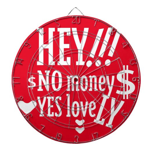 CIBLE DE FLÉCHETTES HEY!!! NO MONEY YES LOVE(LOVELY) BY MASANSER (Devant)