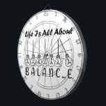 Cible De Fléchettes La vie, c'est l'équilibre de l'inspiration de moti<br><div class="desc">typographie de script de brosse de cool La vie est tout à propos d'équilibre,  équilibre,  script de brosse,  ampoule,  cursive,  citation de vie,  ampoules,  pendule,  dicton de vie,  écriture de script,  lampe incandescente,  devis de balance,  billes de balance,  typographie de script</div>