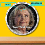 Cible De Fléchettes New Hillary Clinton Custom<br><div class="desc">The design features Hillary Clinton.  She's often a prime target and whether you love her or hate her this will be an interesting conversation piece. You can replace both the photo and text.</div>