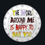 Cible De Fléchettes Reconnaissant de vous avoir dans mon monde avec gr<br><div class="desc">Connexion de coeur : "Grateful to Have You In My World" avec Gratitude Célébrez les personnes spéciales de votre vie avec le "Grateful to Have You In My World" avec le design de Gratitude, disponible exclusivement à la boutique en ligne Achempong Zazzle! Cette oeuvre joyeuse et expressive est un moyen...</div>