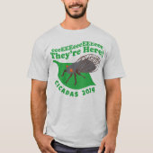 Cicadas 2024 Ze zijn hier T-shirt (Voorkant)