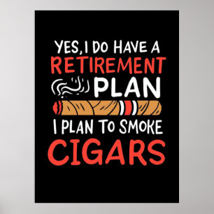Cigar Lover   Ik ben van plan om auto's te roken Poster
