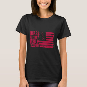 Cigar Smoker Aficionado Cigar Whisky Steak Freedo T-shirt
