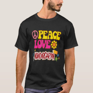 Cijfer Leraar Vrede Liefde Kindergarten Team Kinde T-shirt