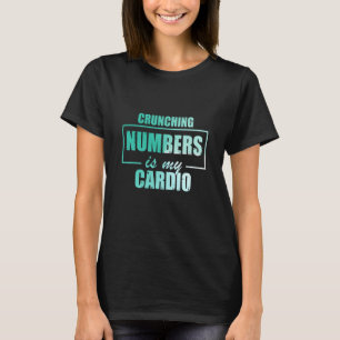 Cijfers Kraken is Mijn Cardio Accountant  T-shirt
