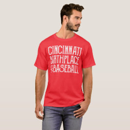 Cincinnati: Geboorteplaats van Baseball T-shirt