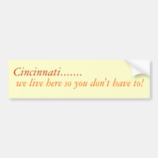 Cincinnati...we wonen hier bumpersticker