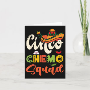Cinco Chemo Squad Chemotherapie Nurse Crew Fun Cin Kaart
