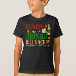 Cinco de Drinko Achos Mannen vrouwen Drink T-shirt