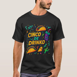 Cinco de drinko feest vijf mei mannen feest 5 t-shirt