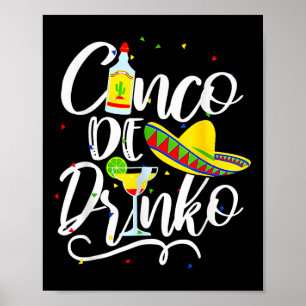 Cinco de Drinko Grappig Cinco de Mayo Mannen Vrouw Poster