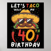 Cinco de Mayo 40e verjaardag Taco Leeftijd 40 Mexi Poster (Voorkant)