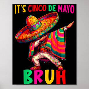 Cinco de mayo broer dabbing Mexicaanse jongen ponc Poster