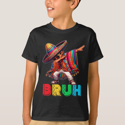 Cinco De Mayo Bruh Dabbing Mexican Boy Poncho Kind T-shirt (Voorkant)