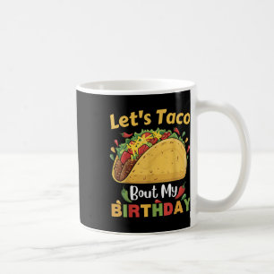 Cinco de Mayo Fiesta_ Laat Taco mijn verjaardag vi Koffiemok