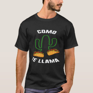 Cinco De Mayo Hoe Heet Je Cactus Tacos Hoed T-shirt