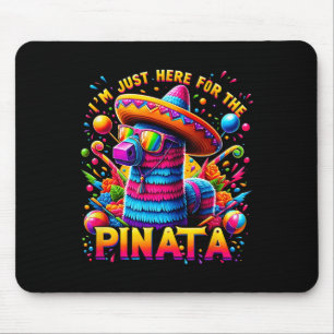 Cinco De Mayo Ik Ben Hier Gewoon Voor De Pinata Me Muismat
