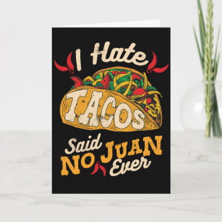 Cinco DE Mayo ik Taco's haat zei Geen Juan Ever Kaart