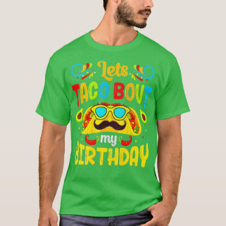 Cinco de Mayo laat Taco over mijn geboortedag Mexi T-shirt