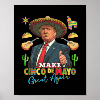 Cinco De Mayo Maak Cinco De Mayo Weer Groot Donald Poster