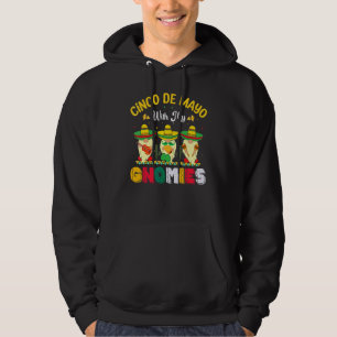 Cinco de Mayo met mijn gnomen met sombrero taco a Hoodie
