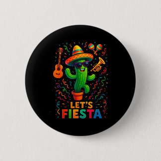 Cinco de mayo mexican cactus party funny letsCinco Ronde Button 5,7 Cm