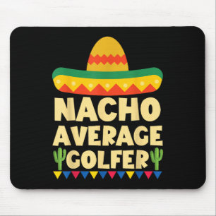 Cinco de Mayo Mexican Golf Shirt Nacho Gemiddelde Muismat