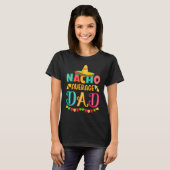 Cinco de Mayo Nacho Average dad celebrate fiesta T-shirt (Voorkant volledig)