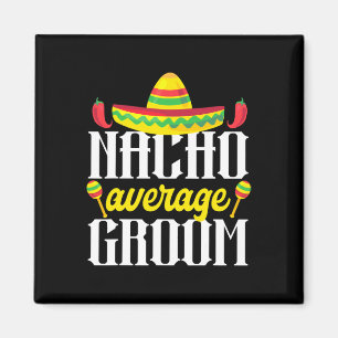 Cinco de Mayo Nacho Gemiddelde Mexicaanse bachelor Magneet