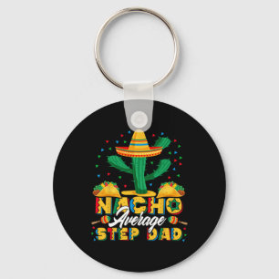 Cinco De Mayo Nacho Gemiddelde Stiefvader Nacho's  Sleutelhanger