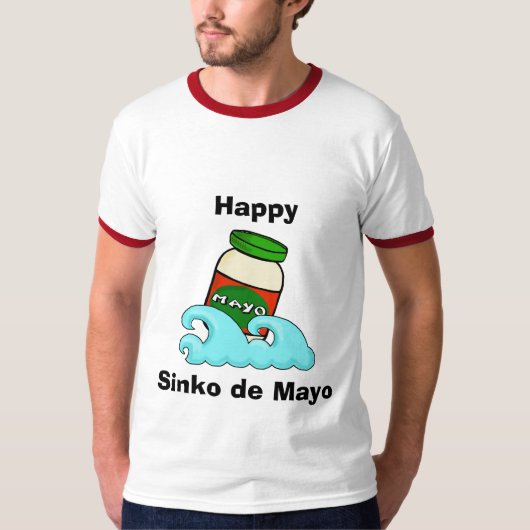 Cinco de Mayo ou Sinko de Mayo T-shirt drôle (Devant)