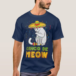 Cinco de Meow Meican Sombrer Cat Funny Cinco de Ma T-shirt