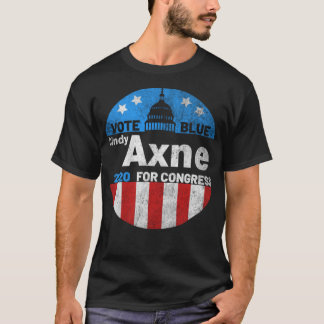 Cindy Axne for Congress Campaign Election v T-shirt