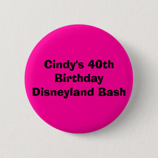Cindy's 40e verjaardag Disneyland Bash Ronde Button 5,7 Cm