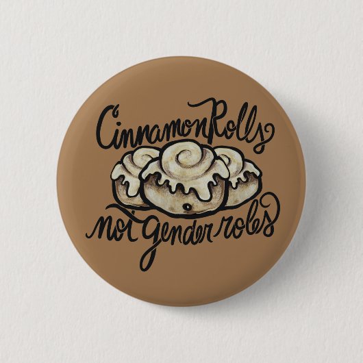 Cinnamon Rolls niet genderrollen Ronde Button 5,7 Cm (Voorkant)