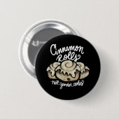 Cinnamon Rolls niet genderrollen Ronde Button 5,7 Cm (Voorkant /achterkant)