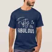 Cinquante Et Fabuleux T-shirt (Devant)