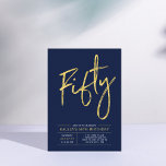 Cinquante | Gold & Blue Modern 50th Birthday Party<br><div class="desc">Célébrez votre journée spéciale avec cette simple et élégante invitation à la fête du 40e anniversaire. Ce design comprend un script de brosse chic "Fifty" avec une disposition propre en combinaison bleu marine et or. D'autres conceptions et fournitures de fête sont disponibles à ma boutique BaraBomDesign.</div>