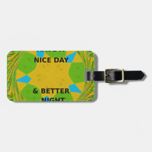 Circulair ontwerp "Fijne dag en betere nacht" Bagagelabel
