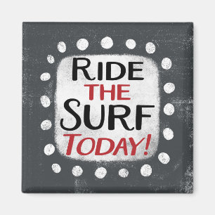 Circuler Le Surf Aujourd'Hui Aimant Réfrigérateur