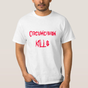 Circumision KILLS T-shirt