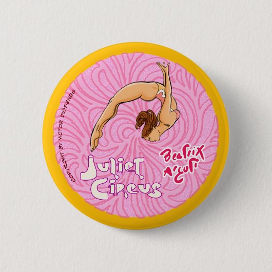 Circus Aerialist - Juliet Circus Ronde Button 5,7 Cm (Voorkant)