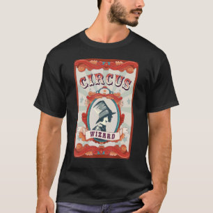 Circus-dienstbadge Magicische Tovenaar Circus T-shirt