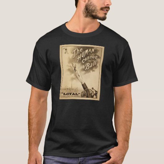 Circus Poster Human Cannon Ball circa 1879 T-shirt (Voorkant)