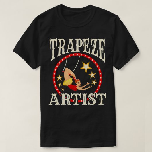 Circus s Trapeze Trapeze Artist Costume T-shirt (Design voorkant)
