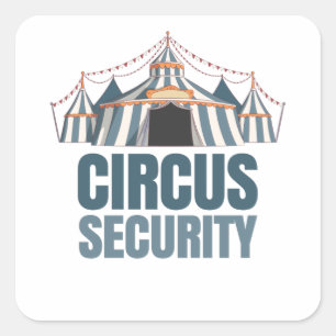 Circus Security Circus Carnival Vierkante Sticker