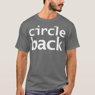Cirkel naar achteren t-shirt